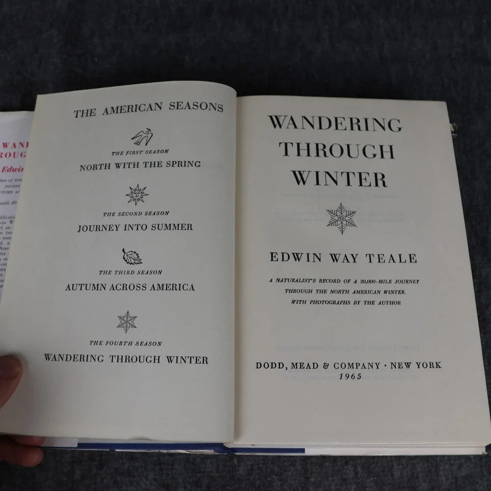 Vintage Wandering Through Winter Edwin Way Teale HC DJ Illustrated Nature USA